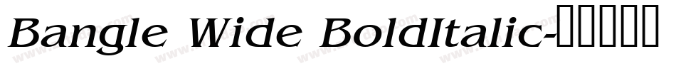 Bangle Wide BoldItalic字体转换